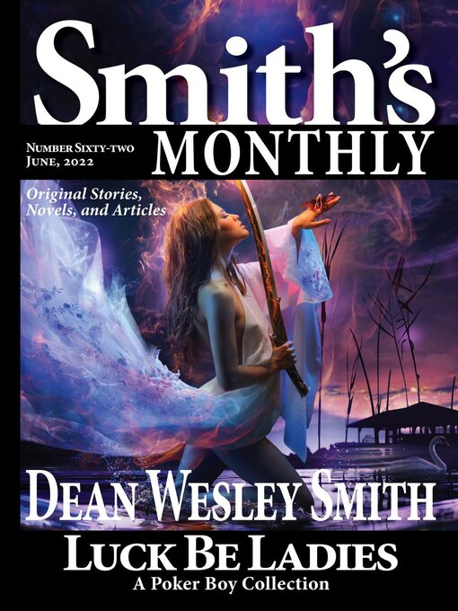 Title details for Smith's Monthly, Issue 62 by Dean Wesley Smith - Available